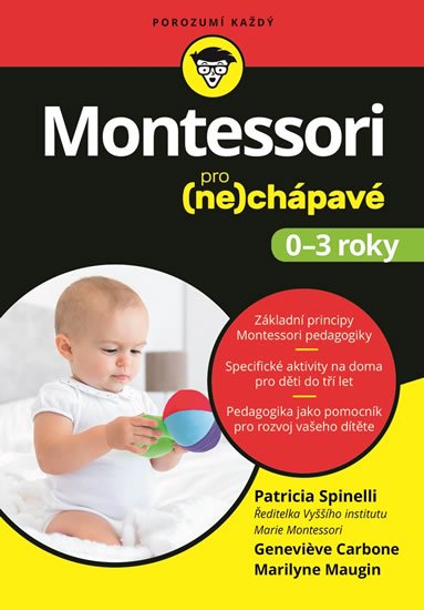 Spinelli Patricia: Montessori pro (ne)chápavé (0-3 roky) Spinelli Patricia: Montessori pro (ne)chápavé (0-3 roky)