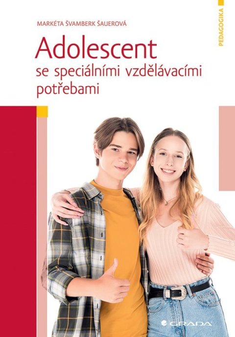 Švamberk Šauerová Markéta: Adolescent se speciálními vzdělávacími potřebami