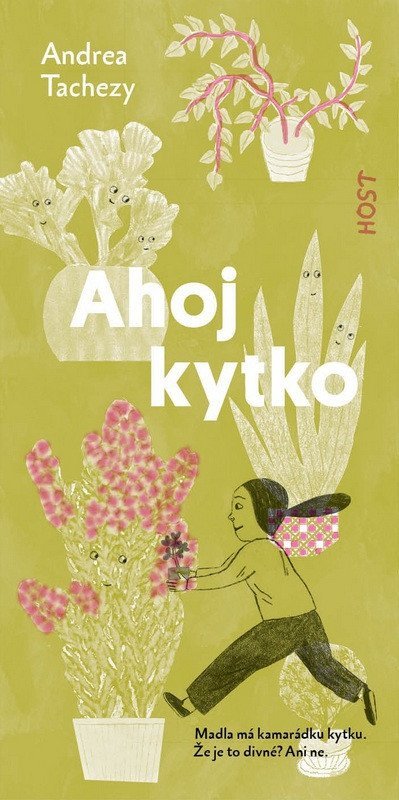 Tachezy Andrea: Ahoj kytko