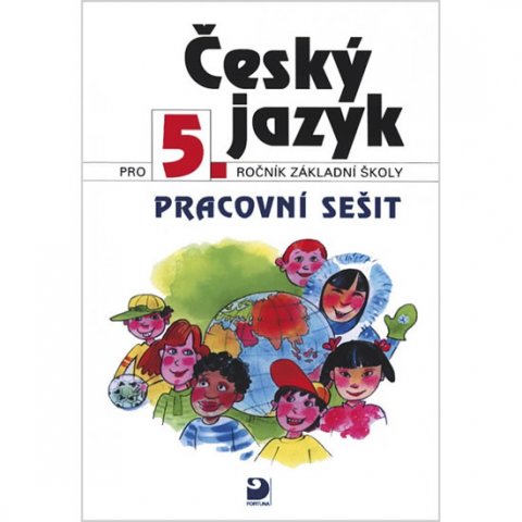 Konopková Ludmila: Český jazyk pro 5. ročník ZŠ - Pracovní sešit