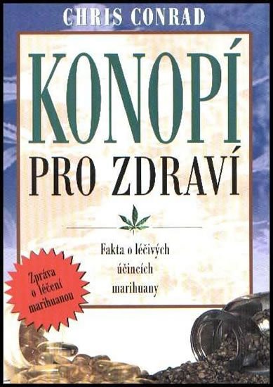 Conrad Chris: Konopí pro zdraví