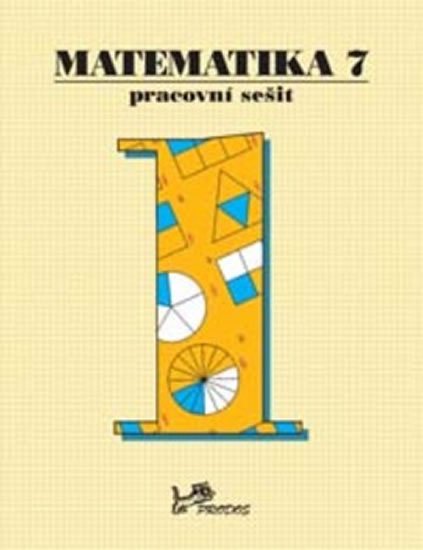 Molnár Josef: Matematika 7 - Pracovní sešit 1