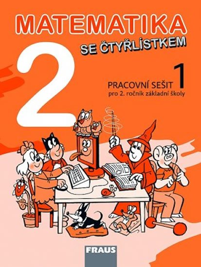 kolektiv autorů: Matematika se Čtyřlístkem 2/1 pro ZŠ - pracovní sešit kolektiv autorů: Matematika se Čtyřlístkem 2/1 pro ZŠ - pracovní sešit