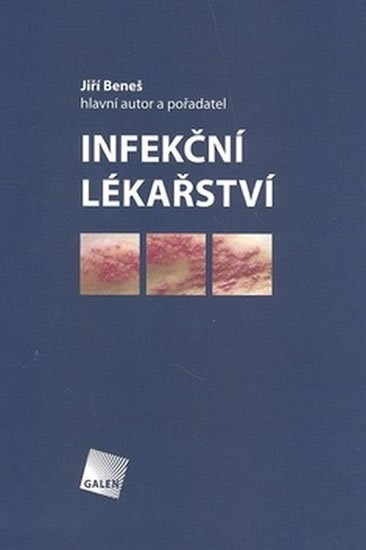 Beneš Jiří: Infekční lékařství