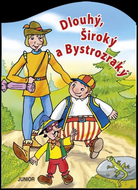 neuveden: Dlouhý, Široký a Bystrozraký neuveden: Dlouhý, Široký a Bystrozraký