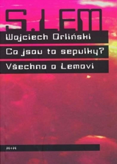 Orlinski Wojciech: Co jsou to sepulky? Orlinski Wojciech: Co jsou to sepulky?