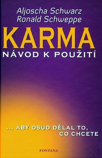 Schwarz Aljoscha: Karma návod k použití