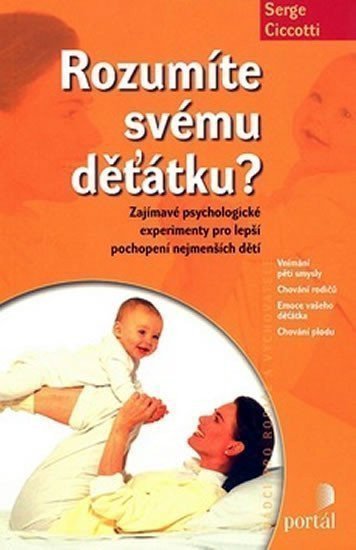 Ciccotti Serge: Rozumíte svému děťátku?