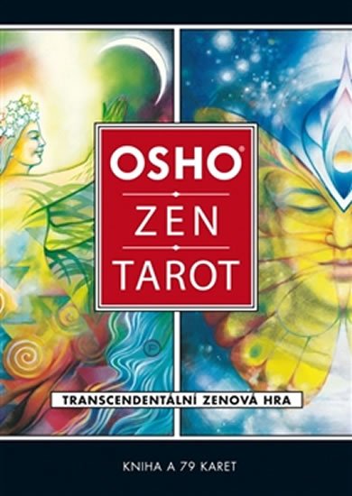 Osho: Osho Zen Tarot - Transcedentální zenová hra (kniha a 79 karet) Osho: Osho Zen Tarot - Transcedentální zenová hra (kniha a 79 karet)