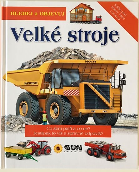 neuveden: Velké stroje - Hledej a objevuj neuveden: Velké stroje - Hledej a objevuj