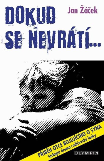 Žáček Jan: Dokud se nevrátí… Žáček Jan: Dokud se nevrátí…