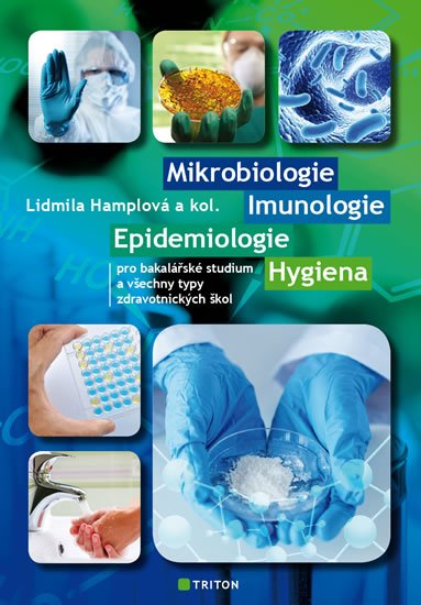 Hamplová Lidmila: Mikrobiologie, imunologie, epidemiologie, hygiena