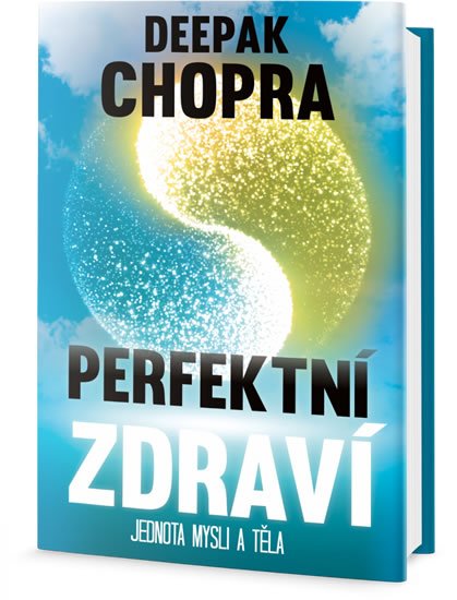 Chopra Deepak: Perfektní zdraví