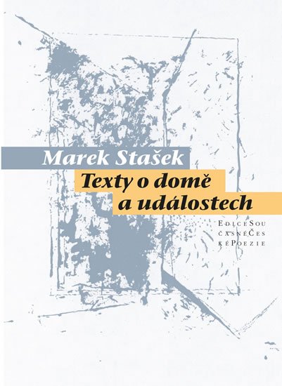 Stašek Marek: Texty o domě událostech