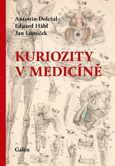 Doležal Antonín: Kuriozity v medicíně Doležal Antonín: Kuriozity v medicíně