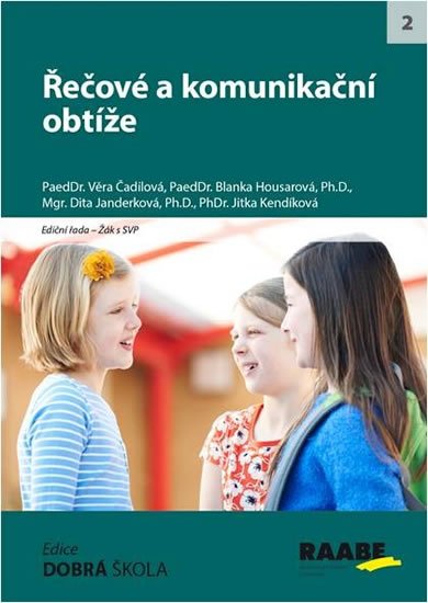 Kendíková Jitka: Řečové a komunikační obtíže