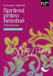 Horzinková Eva: Správní právo hmotné - Obecná část