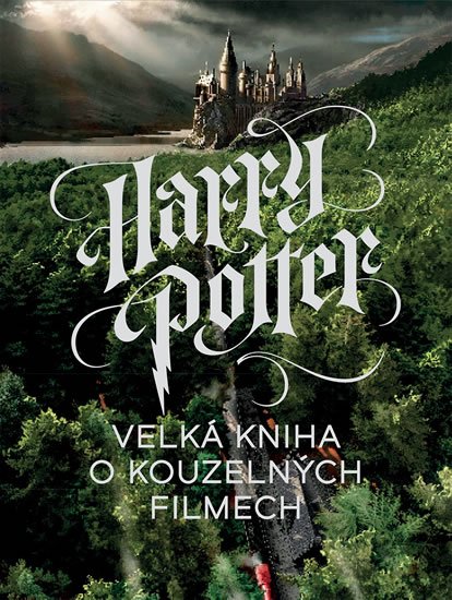 neuveden: Harry Potter - Velká kniha o kouzelných filmech