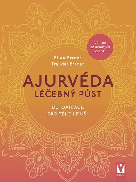 Ertner Ellen: Ajurvéda – Léčebný půst