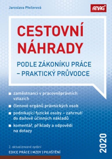 Pfeilerová Jaroslava: Cestovní náhrady podle zákoníku práce - praktický průvodce 2020