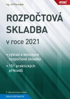 Paroubek Jiří: Rozpočtová skladba v roce 2021