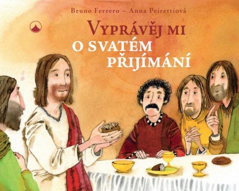 Ferrero Bruno: Vyprávěj mi o svatém přijímání