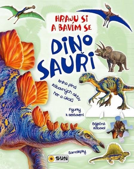 neuveden: Hraju si a bavím se Dinosauři neuveden: Hraju si a bavím se Dinosauři