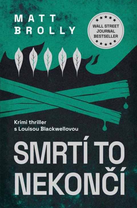 Brolly Matt: Smrtí to nekončí