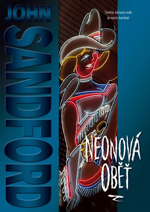Sandford John: Neonová oběť Sandford John: Neonová oběť