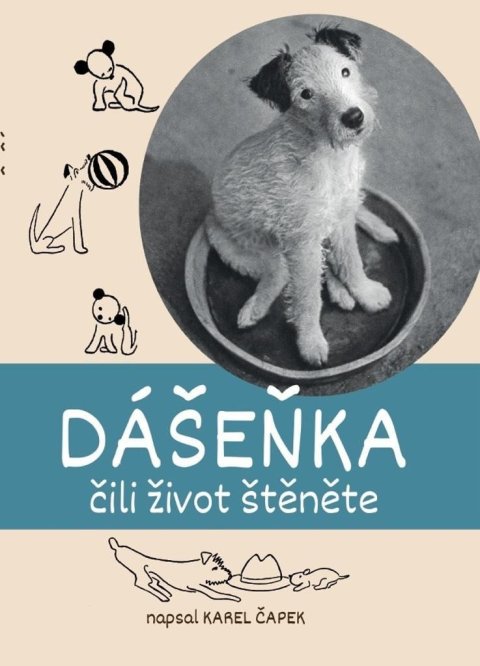 Čapek Karel: Dášeňka čili život štěněte Čapek Karel: Dášeňka čili život štěněte