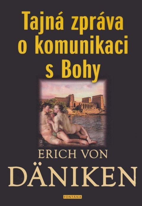 : Tajná zpráva o komunikaci s Bohy