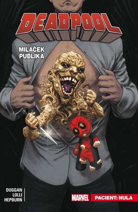 Duggan Gerry: Deadpool, miláček publika 5 - Pacient: Nula Duggan Gerry: Deadpool, miláček publika 5 - Pacient: Nula
