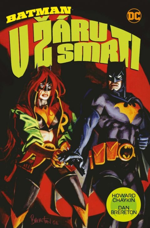 Chaykin Howard: Batman - V žáru smrti Chaykin Howard: Batman - V žáru smrti