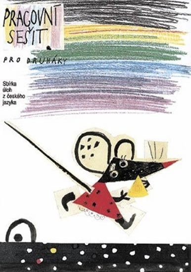 Horník Ladislav: Český jazyk pro 2. ročník - Pracovní sešit (myš)