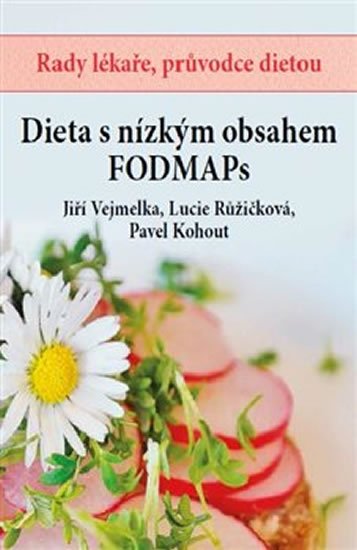 Růžičková Lucie: Dieta s nízkým obsahem FODMAPs