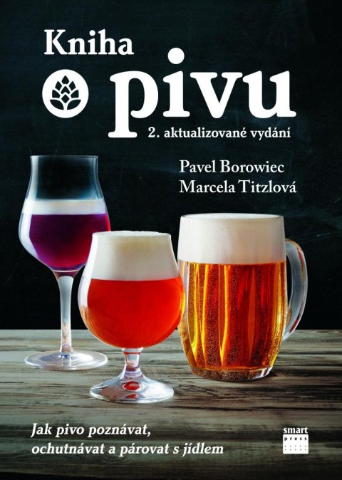 Titzlová Marcela: Kniha o pivu - Jak pivo poznávat, ochutnávat a párovat s jídlem Titzlová Marcela: Kniha o pivu - Jak pivo poznávat, ochutnávat a párovat s jídlem