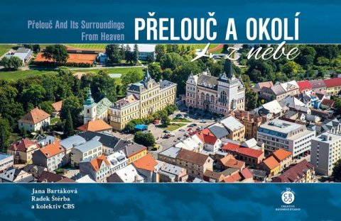 Bartáková Jana: Přelouč a okolí z nebe