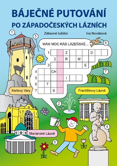 Nováková Iva: Báječné putování po západočeských lázních - Zábavné luštění