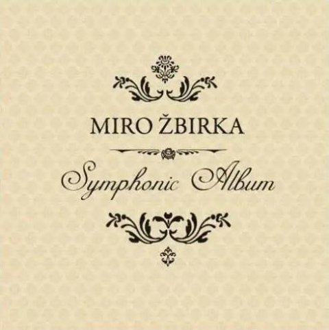 Žbirka Miroslav: Symphonic Album - LP