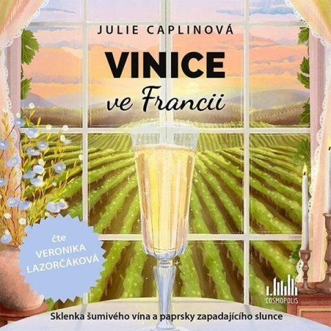 Caplinová Julie: Vinice ve Francii - 2 CDmp3 (Čte Veronika Lazorčáková)