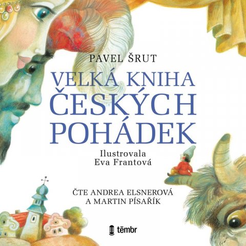 Šrut Pavel: Velká kniha českých pohádek - audioknihovna Šrut Pavel: Velká kniha českých pohádek - audioknihovna