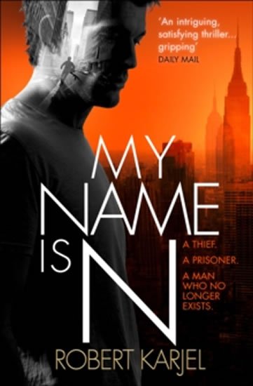 Karjel Robert: My Name is N