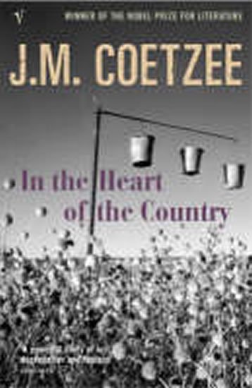 Coetzee John Maxwell: In the Heart of the Country
