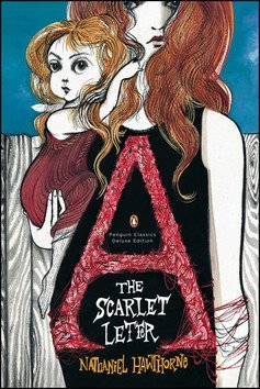 Hawthorne Nathaniel: The Scarlet Letter: a Romance