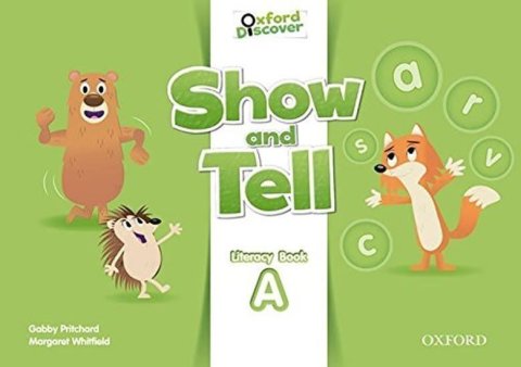 Pritchard Gabby: Oxford Discover Show and Tell Literacy Book A