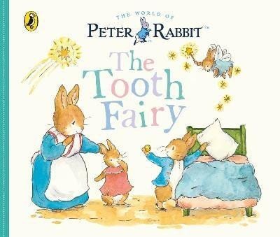 Potterová Beatrix: Peter Rabbit Tales: The Tooth Fairy