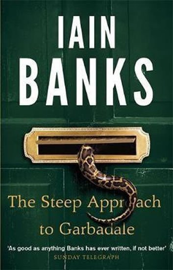 Banks Iain M.: Steep Approach to Garbadale