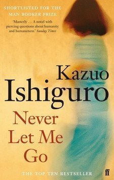 Ishiguro Kazuo: Never Let Me Go