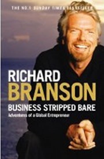 Branson Richard: Business Stripped Bare