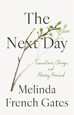 Gates Melinda: Next Day